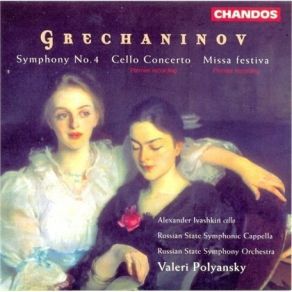 Download track 03. Grechaninov - Symphony No. 4, Op. 102 - III. Andante Gretchaninov Alexander Tikhonovich