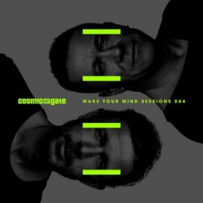 Download track Your Mind (Intro Mix) Cosmic Gate
