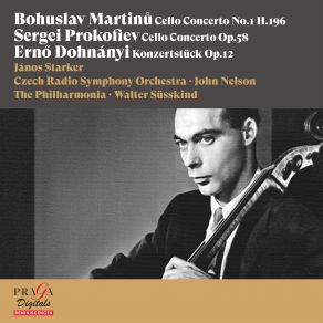 Download track Dohnányi Konzertstück For Cello And Orchestra In D Major, Op. 12 Allegro Non Troppo - Adagio - Allegro Non Troppo Philharmonia, Janos Starker, John Nelson, Walter Susskind, Czech Radio Symphony Orchestra