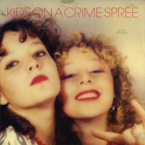 Download track I Don'T Want To Call You Baby, Baby Kids On A Crime Spree