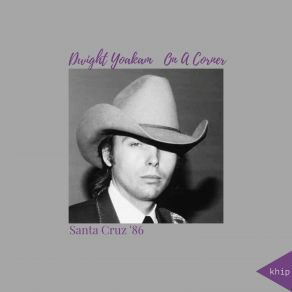 Download track I'll Be Gone (Live) Dwight Yoakam