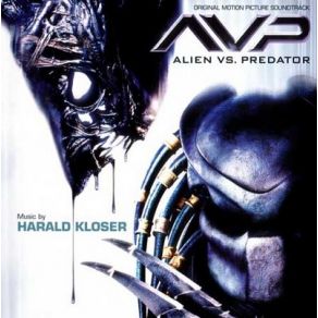 Download track Alien Vs. Predator Main Theme Harald Kloser