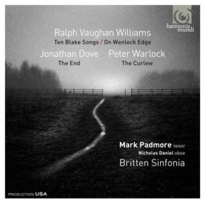 Download track II. A Poison Tree Mark Padmore, Britten Sinfonia, Nicholas Daniel, Jacqueline Shave