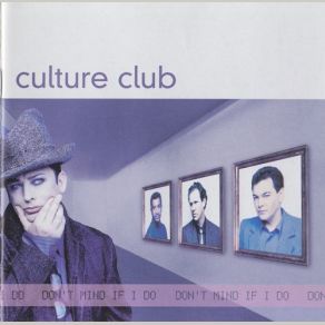 Download track Maybe I'm A Fool Culture Club, Boy George