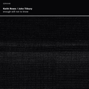 Download track First Part Keith Rowe, John Tilbury