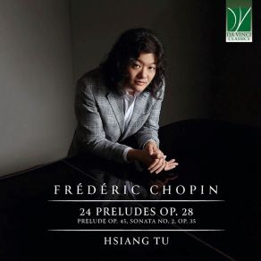 Download track Preludes, Op. 28 No. 23 In F Major, Moderato Hsiang Tu