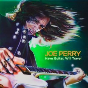 Download track We've Got A Long Way To Go Joe Perry, Hagen