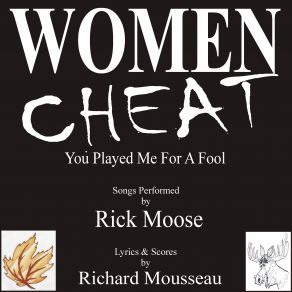 Download track I Won't Be Your Fool Rick Moose, Richard Mousseau