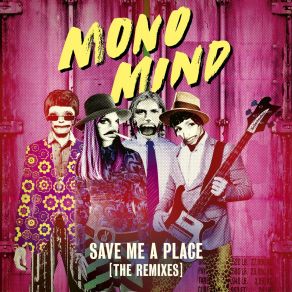 Download track Save Me A Place (Hugel Remix) Mono Mind