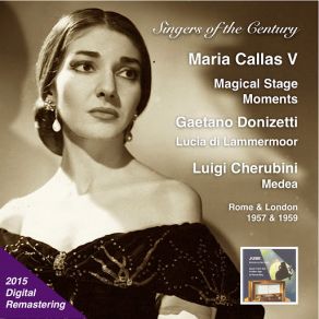 Download track Lucia Di Lammermoor: Act I: Ancor Non Giunse? Maria Callas