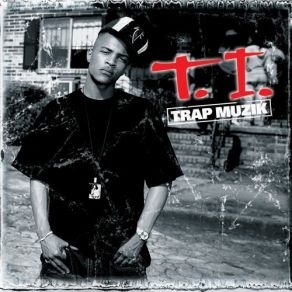 Download track Look What I Got T. I.