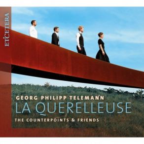 Download track Ouverture-Suite La Querelleuse In B-Flat Major, TWV 55G8 III. Les Combattants The Counterpoints