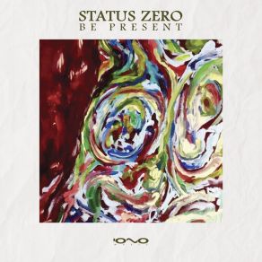 Download track Be Present To The Current Moment (Original Mix) Status Zero