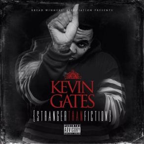 Download track Get Em Kevin Gates