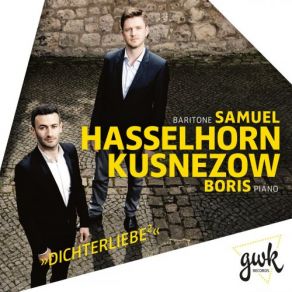 Download track Dichterliebe, Op. 48: No. 10, Hör' Ich Das Liedchen Klingen Samuel Hasselhorn