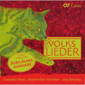 Download track Die Vogelhochzeit-Als Unser Mops Ein Möpschen War-Zwischen Berg Und Tiefem Tal-A B C, Die Katze Lief Im Schnee-Der Kuckuck Und Der Esel-Drei Gäns Im Haberstroh-Dem Herrn Pastor Sin Kauh-Die Affen Rasen Durch Den Wald The Canadian Brass, Jörg Breiding, Hannover Boys' Choir