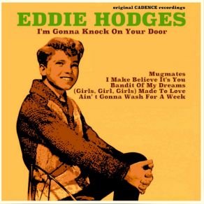 Download track Ain't Gonna To Wash For A Week (Original Recording Remastered) Eddie Hodges