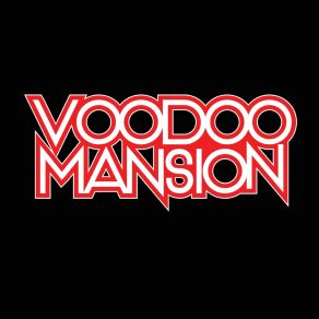 Download track We Do Voodoo Voodoo Mansion