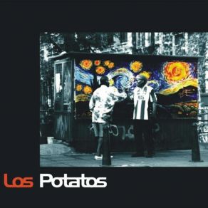 Download track I Dont Know Los Potatos