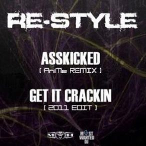 Download track Get It Crackin (2011 Edit) Re - Style