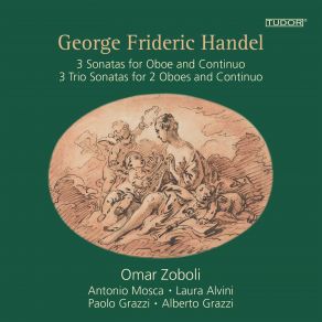 Download track Sonata No. 2 In B Flat Major For Oboe And Continuo, HWV 357 (Fitzwilliam): III. Allegro Alberto Grazzi, Antonio Mosca, Laura Alvini, Omar Zoboli, Paolo Grazzi