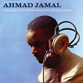 Download track I Don't Wanna Be Kissed (By Anyone But You) Ahmad JamalAnyone But You