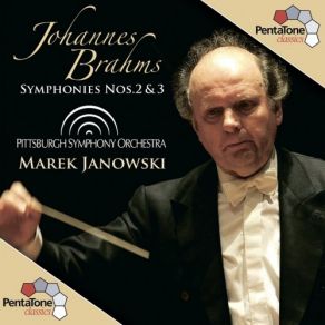 Download track Symphony No. 2 In D Major, Op. 73: III. Allegretto Grazioso (Quasi Andantino) - Presto Ma Non Assai' Pittsburgh Symphony Orchestra, Marek Janowski