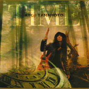 Download track Time -I Have Seen Everything And I Want To Tell You Something- Kyoji Yamamoto