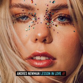 Download track Lesson In Love Andres Newman