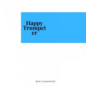 Download track That Happy Feeling Bert Kaempfert