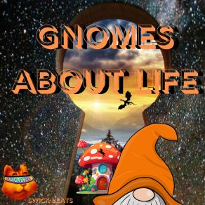 Download track Gnome Is Where The Heart Is Swick Beats