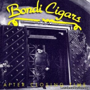 Download track They Only Come Out At Night Bondi Cigars