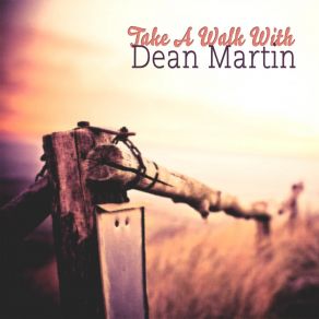 Download track Ain't Gonna Try Anymore Dean Martin