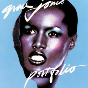 Download track What I Did For Love Grace Jones