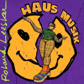 Download track Haus Musik (Terrence Parker Remix) Roland LeeskerTerrence Parker