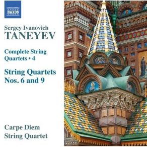 Download track 1. String Quartet No. 9 In A Major - I. Allegro Moderato Taneev Sergei Ivanovich