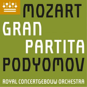 Download track Serenade No. 10 In B-Flat Major, K. 361 Gran Partita - IV. Menuetto. Allegretto - Trios I & Ii' Royal Concertgebouw Orchestra, Ivan PodyomovGran Partita