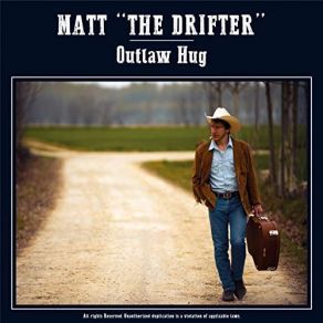 Download track I'm A Candidate For A Suicide Matt &Quot; The Drifter&Quot;