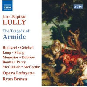 Download track Act III - Scene 1: Prelude, ''Ah! Si La Liberté Me Doit Etre Ravie'' Jean - Baptiste Lully