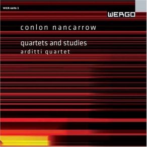 Download track 01 Conlon Nancarrow [Arditti Quartet] - String Quartet No. 1 - I. Allegro Molto Conlon Nancarrow