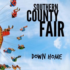 Download track Not Fair Southern County Fair
