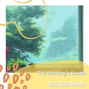 Download track I'm Not A Morning Person Oasis Chill Bebop