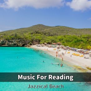 Download track Start The Day With A Good Book Jazzical Beach