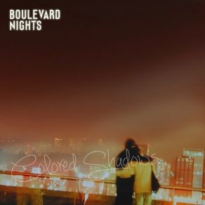 Download track Missed Your Smile, It's Been A While Boulevard Nights