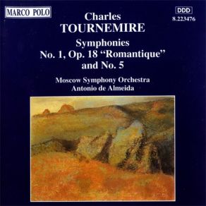 Download track 02. Symphonie No. 1 Romantique Op. 18 1900 - II Scherzo: Allegretto Spiritoso Charles Tournemire