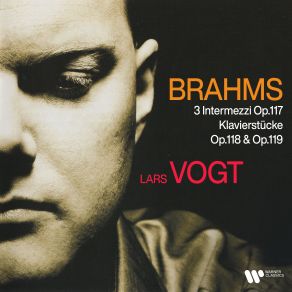 Download track Piano Pieces, Op. 119: No. 1, Intermezzo In B Minor Lars Vogt