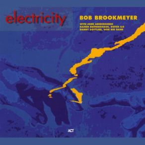 Download track Say Ah Bob Brookmeyer