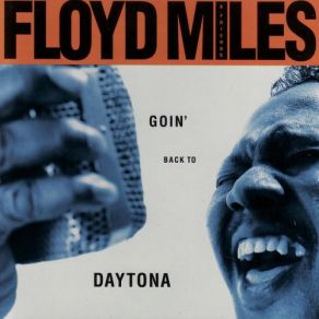 Download track That's Why I'm Here Tonight Floyd Miles