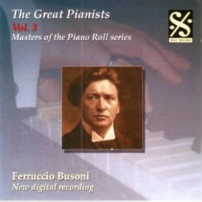 Download track 4. Bach-Busoni - Chaconne In D Minor Ferruccio Busoni