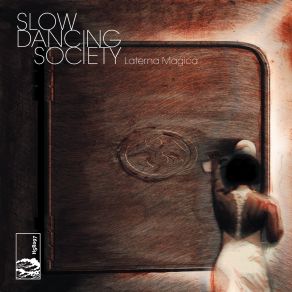 Download track I'Ll See You In Time Slow Dancing Society